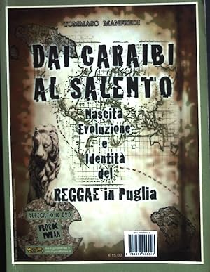 Bild des Verkufers fr Dai Caraibi al Salento: Nascita, evoluzione e identita del reggae in Puglia. zum Verkauf von books4less (Versandantiquariat Petra Gros GmbH & Co. KG)