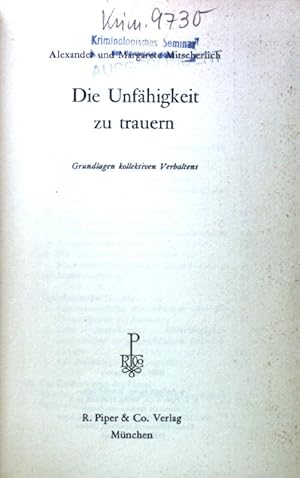 Seller image for Die Unfhigkeit zu trauern : Grundlagen kollektiven Verhaltens. for sale by books4less (Versandantiquariat Petra Gros GmbH & Co. KG)