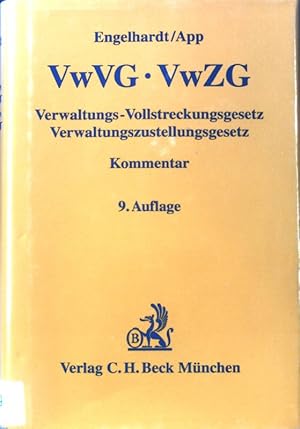 Seller image for Verwaltungs-Vollstreckungsgesetz, Verwaltungszustellungsgesetz: Kommentar unter Bercksichtigung der landesrechtlichen Bestimmungen, der . in Verwaltungssachen im Ausland for sale by books4less (Versandantiquariat Petra Gros GmbH & Co. KG)