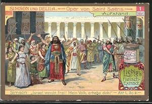 Image du vendeur pour Sammelbild Liebig, Simson und Delila, Oper von Saint Saens, Simson: Israel werde frei! Mein Volk, erhebe dich! mis en vente par Bartko-Reher