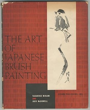 Imagen del vendedor de The Art of Japanese Brush Painting a la venta por Between the Covers-Rare Books, Inc. ABAA