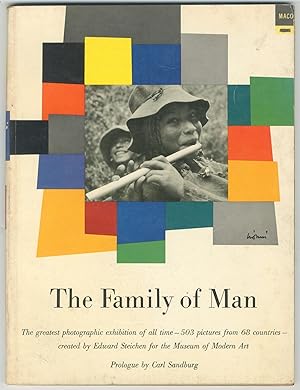 Bild des Verkufers fr The Family of Man. The greatest photographic exhibition of all time - 503 pictures from 68 countries - created by Edward Steichen for the Museum of Modern Art zum Verkauf von Between the Covers-Rare Books, Inc. ABAA