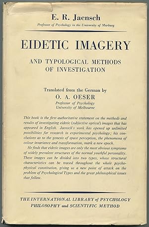 Image du vendeur pour Eidetic Imagery and Typological Methods of Investigation: Their Importance for the Psychology of Childhood, the Theory of Education, General Psychology, and the Psycho-Physiology of Human Personality mis en vente par Between the Covers-Rare Books, Inc. ABAA