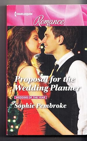 Immagine del venditore per Proposal for the Wedding Planner, Volume 4561 (Harlequin Romance: Wedding of the Year) venduto da Adventures Underground