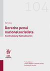 Immagine del venditore per Derecho Penal Nacionalsocialista. Continuidad y Radicalizacin venduto da AG Library