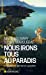 Seller image for Nous irons tous au paradis : le jugement dernier en question [FRENCH LANGUAGE - Soft Cover ] for sale by booksXpress