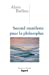 Seller image for Second manifeste pour la philosophie (French Edition) [FRENCH LANGUAGE - Soft Cover ] for sale by booksXpress