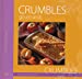 Seller image for Crumbles gourmands [FRENCH LANGUAGE - Soft Cover ] for sale by booksXpress