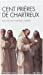 Bild des Verkufers fr Cent Prieres de Chartreux (Collections Spiritualites) (French Edition) [FRENCH LANGUAGE - Soft Cover ] zum Verkauf von booksXpress