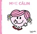 Seller image for Collection Monsieur Madame (Mr Men & Little Miss): Mme Calin [FRENCH LANGUAGE - Soft Cover ] for sale by booksXpress