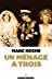 Image du vendeur pour Menage a Trois (Un) (Memoires - Temoignages - Biographies) (French Edition) [FRENCH LANGUAGE - Soft Cover ] mis en vente par booksXpress