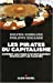 Seller image for Pirates Du Capitalisme (Les) (Documents Societe) (French Edition) [FRENCH LANGUAGE] Paperback for sale by booksXpress