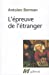 Imagen del vendedor de L'épreuve de l'étranger (French Edition) [FRENCH LANGUAGE - Soft Cover ] a la venta por booksXpress
