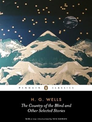 Immagine del venditore per The Country of the Blind and Other Stories (Penguin Classics) by Wells, H.G. [Paperback ] venduto da booksXpress