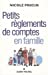 Bild des Verkufers fr Petits Reglements de Comptes En Famille (Essais) (French Edition) [FRENCH LANGUAGE - Soft Cover ] zum Verkauf von booksXpress