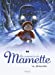 Seller image for Les souvenirs de Mamette, Tome 3 : La bonne étoile [FRENCH LANGUAGE - No Binding ] for sale by booksXpress