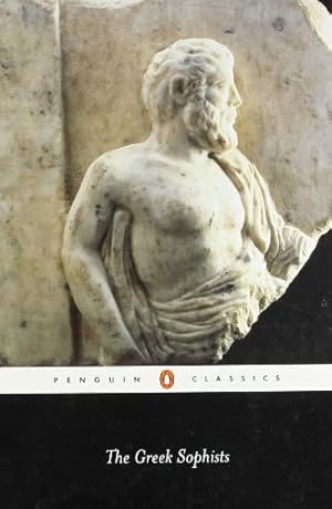 Seller image for The Greek Sophists (Penguin Classics) [Paperback ] for sale by booksXpress