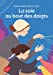 Bild des Verkufers fr La soie au bout des doigts [FRENCH LANGUAGE - Soft Cover ] zum Verkauf von booksXpress