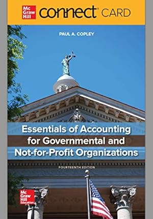 Seller image for Connect Access Card for Essentials of Accounting for Governmental and Not-for-Profit Organizations by Copley, Paul A. [Unknown Binding ] for sale by booksXpress