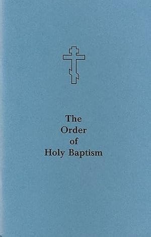 Bild des Verkufers fr The Order of Holy Baptism [Paperback ] zum Verkauf von booksXpress