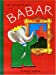 Imagen del vendedor de Le Chateau de Babar (English and French Edition) [FRENCH LANGUAGE - No Binding ] a la venta por booksXpress