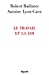 Bild des Verkufers fr le travail et la loi [FRENCH LANGUAGE - Soft Cover ] zum Verkauf von booksXpress