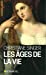 Seller image for Les âges de la vie [FRENCH LANGUAGE - Soft Cover ] for sale by booksXpress