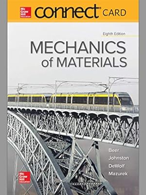 Seller image for Connect Access Card for Mechanics of Materials by Beer, Ferdinand P., Johnston Jr., E. Russell, DeWolf, John T., Mazurek, David [Unknown Binding ] for sale by booksXpress