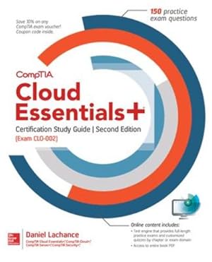 Immagine del venditore per CompTIA Cloud Essentials+ Certification Study Guide, Second Edition (Exam CLO-002) by Lachance, Daniel [Paperback ] venduto da booksXpress
