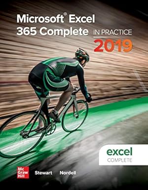 Bild des Verkufers fr Microsoft Excel 365 Complete: In Practice, 2019 Edition by Nordell Professor of Business Technology Ed.D., Randy [Spiral-bound ] zum Verkauf von booksXpress