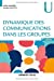 Imagen del vendedor de Dynamique des communications dans les groupes - 7e éd. [FRENCH LANGUAGE - Soft Cover ] a la venta por booksXpress