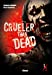 Seller image for crueler than dead t.1 [FRENCH LANGUAGE - Soft Cover ] for sale by booksXpress