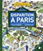 Image du vendeur pour Disparition a Paris - Livre avec Carte [FRENCH LANGUAGE - Soft Cover ] mis en vente par booksXpress