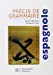 Seller image for Precis de grammaire espagnole [FRENCH LANGUAGE - Soft Cover ] for sale by booksXpress