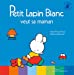 Seller image for Petit lapin blanc veut sa maman [FRENCH LANGUAGE] Album for sale by booksXpress