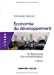 Image du vendeur pour L'économie du développement : De Bandoeng à la mondialisation [FRENCH LANGUAGE - Soft Cover ] mis en vente par booksXpress