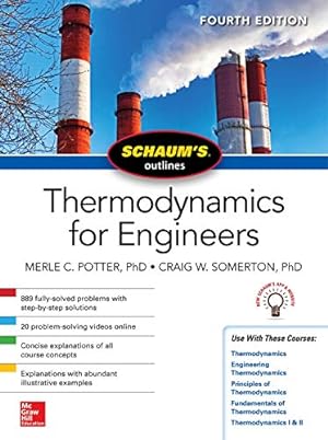 Seller image for Schaums Outline of Thermodynamics for Engineers, Fourth Edition (Schaum's Outlines) by Potter, Merle, Somerton, Craig W. [Paperback ] for sale by booksXpress