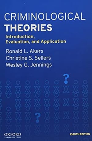 Seller image for Criminological Theories by Akers, Ronald L., Sellers, Christine S., Jennings, Wesley G. [Paperback ] for sale by booksXpress