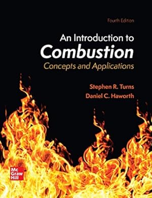 Seller image for Loose Leaf for An Introduction to Combustion: Concepts and Applications by Turns, Stephen, Haworth, Daniel C. [Loose Leaf ] for sale by booksXpress