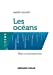 Image du vendeur pour Les océans. Bilan et perspectives [FRENCH LANGUAGE - Soft Cover ] mis en vente par booksXpress