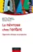 Immagine del venditore per la névrose chez l'enfant ; approche clinique et projective [FRENCH LANGUAGE - Soft Cover ] venduto da booksXpress