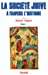 Image du vendeur pour La Société juive à travers l'histoire [FRENCH LANGUAGE] Hardcover mis en vente par booksXpress
