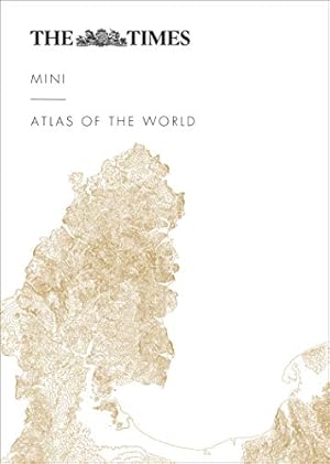 Seller image for The Times Mini Atlas of the World by Times Atlases [Hardcover ] for sale by booksXpress