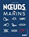 Seller image for Noeuds marins [FRENCH LANGUAGE - Soft Cover ] for sale by booksXpress