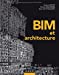 Image du vendeur pour BIM et architecture [FRENCH LANGUAGE - Soft Cover ] mis en vente par booksXpress