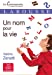 Image du vendeur pour Un nom pour la vie [FRENCH LANGUAGE - Soft Cover ] mis en vente par booksXpress