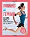 Seller image for Running au féminin [FRENCH LANGUAGE - Soft Cover ] for sale by booksXpress