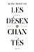 Image du vendeur pour les désenchantés ; Nimier, Laurent, Blondin, Déon" [FRENCH LANGUAGE - Soft Cover ] mis en vente par booksXpress
