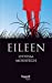 Seller image for Eileen [FRENCH LANGUAGE - Soft Cover ] for sale by booksXpress