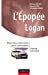 Image du vendeur pour L' ©pop ©e LOGAN: Nouvelles trajectoires pour l'innovation [FRENCH LANGUAGE - Soft Cover ] mis en vente par booksXpress